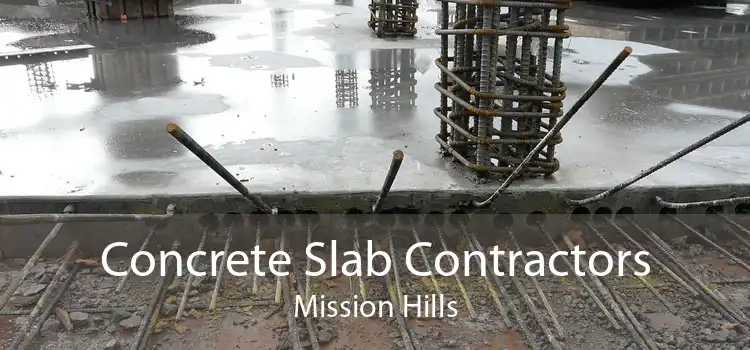 Concrete Slab Contractors Mission Hills