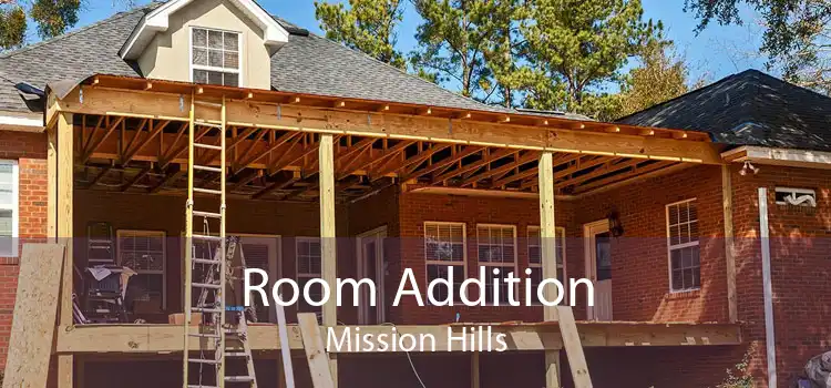 Room Addition Mission Hills